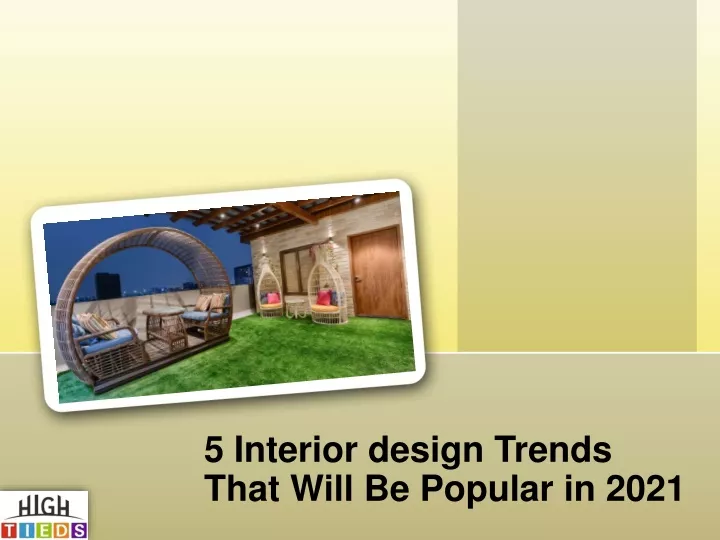 5 interior design trends that will be popular