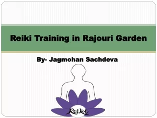Reiki in Rajouri Garden| By Jagmohan Sachdeva