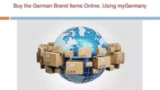 Buy the German Brand Items Online, Using myGermany