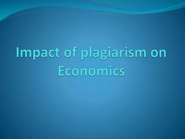 impact of plagiarism on economics