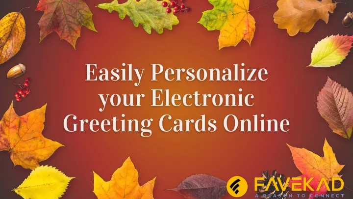 easily personalize your electronic greeting cards online