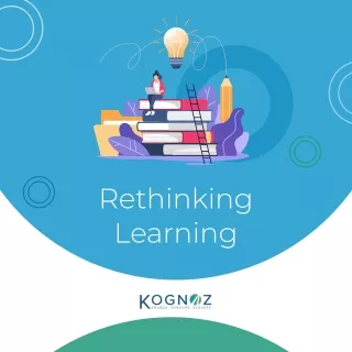 rethinking learning