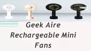 Geek Aire Rechargeable Mini Fans