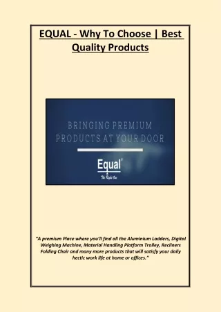 equal why to choose best quality products