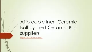 Affordable Inert Ceramic Ball by Inert Ceramic Ball suppliers