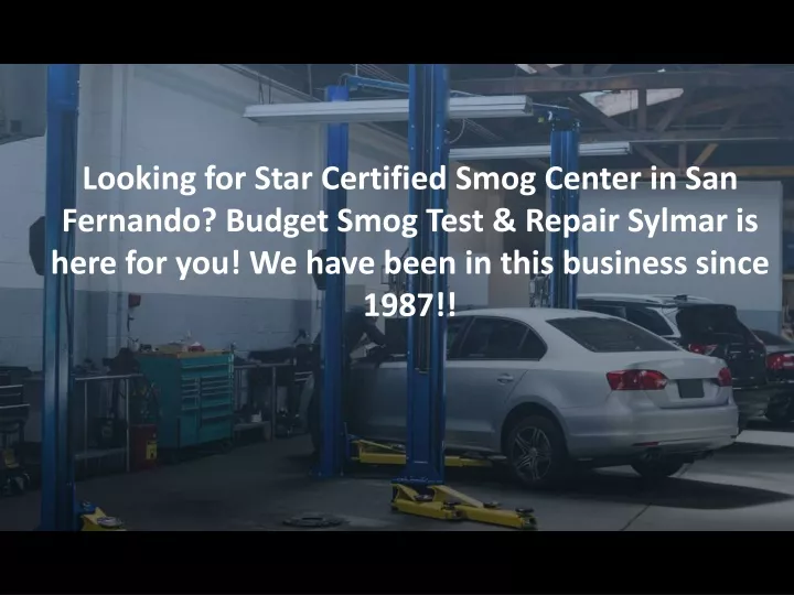 looking for star certified smog center