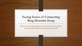 Dial  1 (800) 484-2356 if Facing Issues of Connecting Ring Homekit Setup