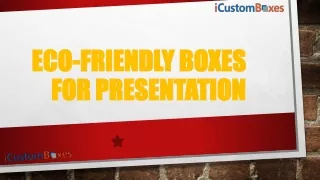 eco friendly boxes for presentation