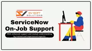 ServiceNow On Job Support Service from India | SV Soft Solutions
