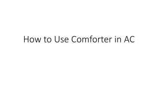 How to Use Comforter in AC