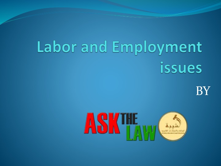 labor and employment issues