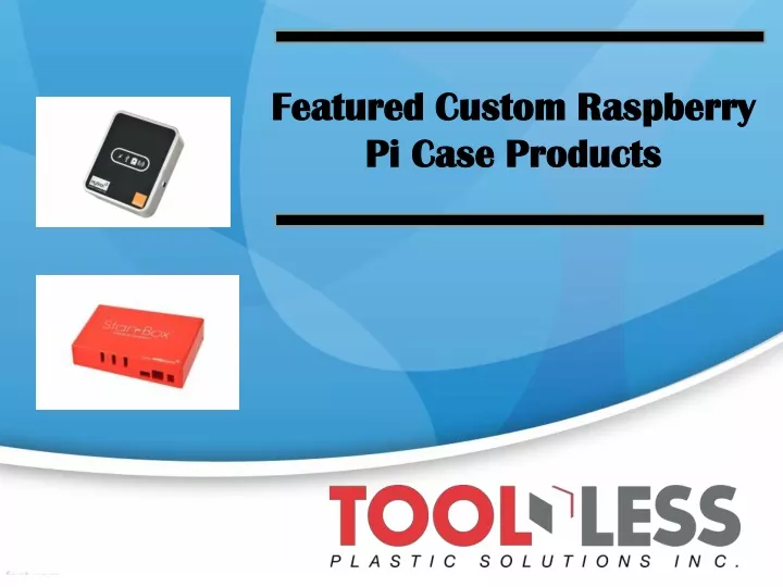 Ppt Featured Custom Raspberry Pi Case Products Toolless Plastic Solution Powerpoint 6871