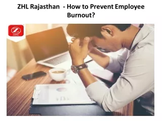 zhl rajasthan how to prevent employee burnout