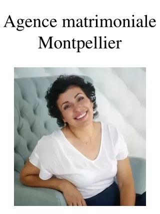 Agence matrimoniale Montpellier