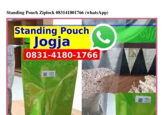 Standing Pouch Ziplock 083141801766 {WhatsApp}