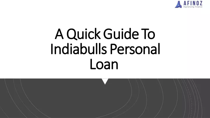 a quick guide to a quick guide to indiabulls