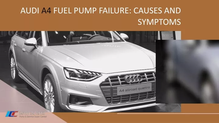 audi a4 fuel pump failure causes and symptoms