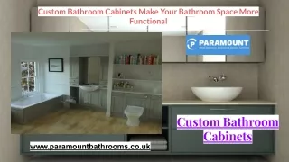 custom bathroom cabinets make your bathroom space