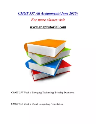 CMGT 557 material guides / snaptutorial.com