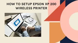 How To Setup Epson xp 200 Wireless Printer