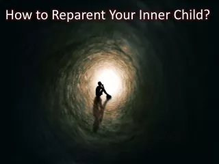 Reparenting Your Inner Child