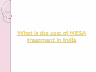 what is the cost of mesa treatment in india