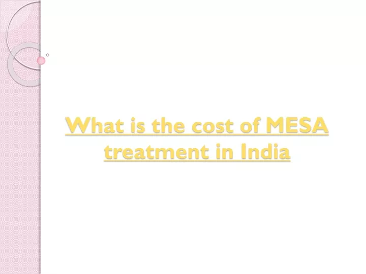 what is the cost of mesa treatment in india