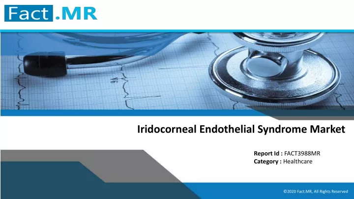 iridocorneal endothelial syndrome market