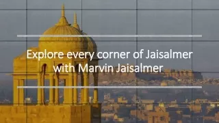Explore every corner of Jaisalmer with Marvin Jaisalmer-converted