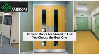 Hermetic Doors Are Shared to Help You Choose the Best One