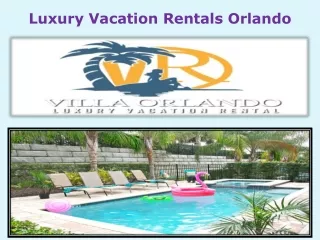 Luxury Vacation Rentals Orlando
