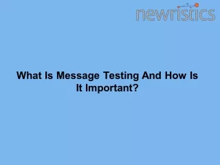 What Is Message Testing And How Is It Important?