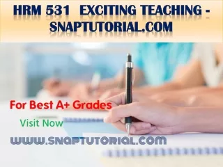 HRM 531  Exciting Teaching - snaptutorial.com