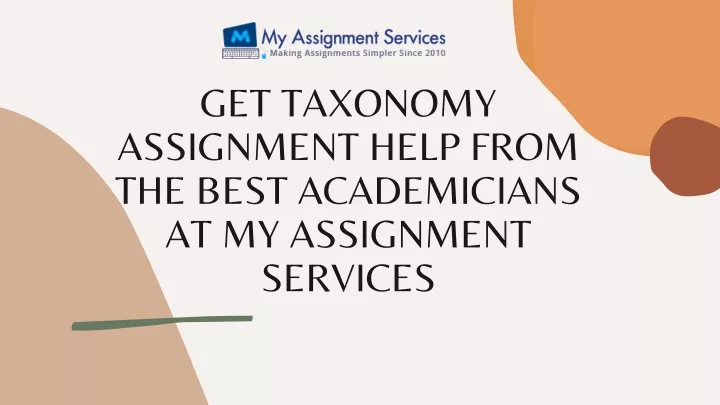 get taxonomy assignment help from the best
