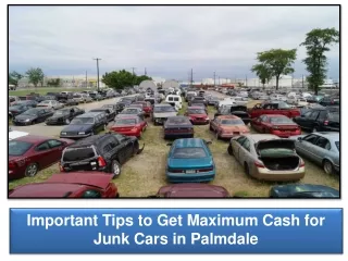 Get Maximum Cash for Junk Cars in Palmdale