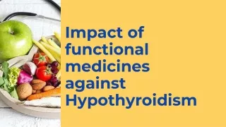 Impact of functional medicines against Hypothyroidism