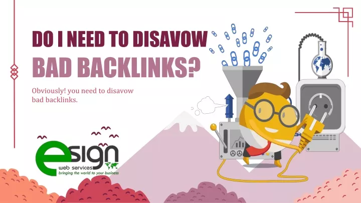 do i need to disavow bad backlinks