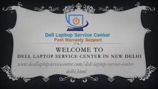 Dell Laptop Service Center in New Delhi, NCR