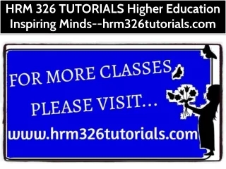 hrm 326 tutorials higher education inspiring