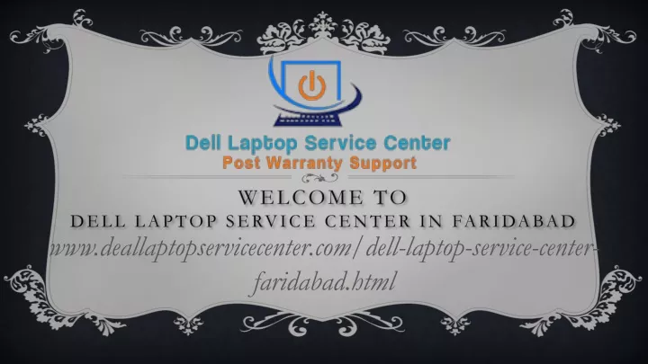 welcome to dell laptop service center in faridabad
