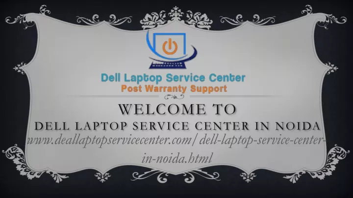 welcome to dell laptop service center in noida