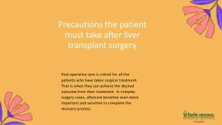 Precautions the patient must take after liver transplant surgery
