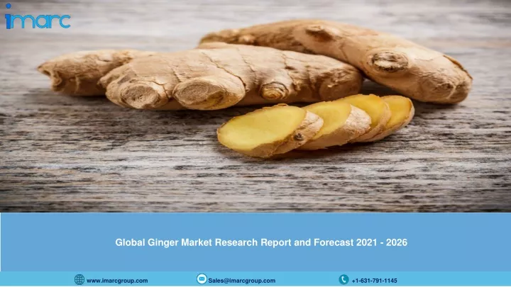 global ginger market research report and forecast