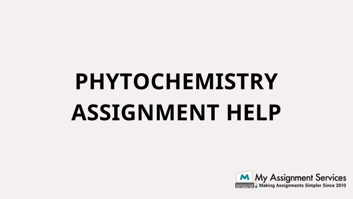 phytochemistry assignment help