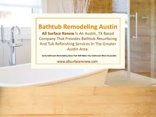 Bathtub Remodeling Austin - All Surface Renew