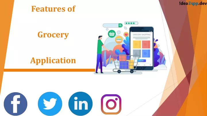 features of grocery application