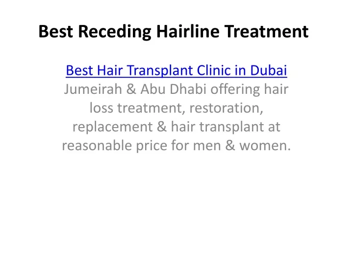 best receding hairline treatment