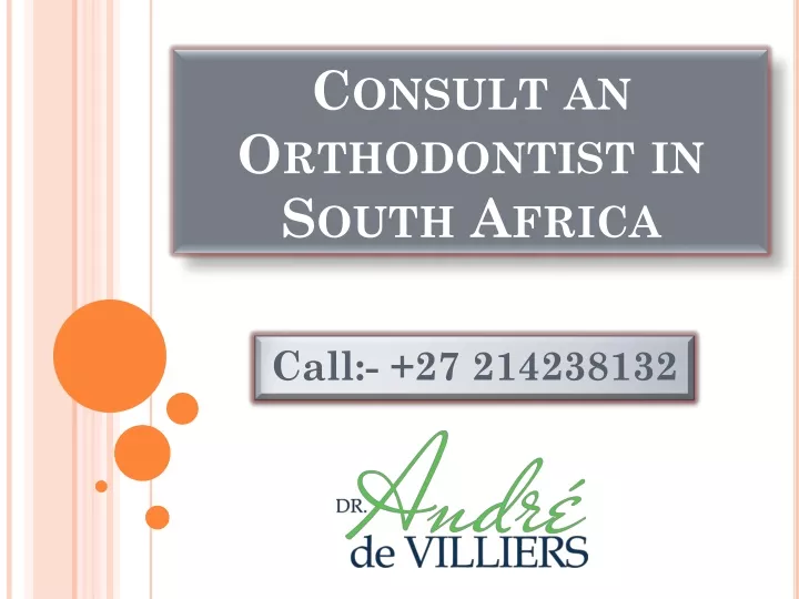 consult an orthodontist in south africa