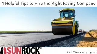 4 Helpful Tips to Hire the Right Paving Company
