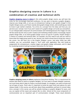 Graphics designing course in Lahore is a combination of creative and technical skills